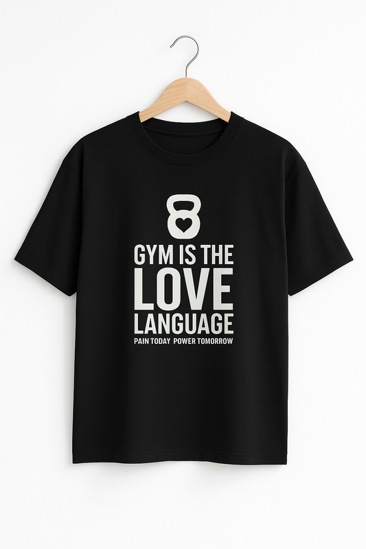 "Gym Is The Love Language" | Premium Oversized T-Shirt for Gym Bros |